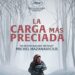 «La carga más preciada»: una fábula animada sobre la compasión llega a los cines del país